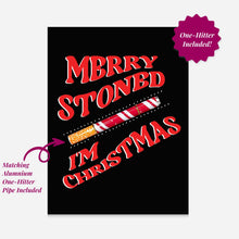 Load image into Gallery viewer, Merry Stoned I&#39;m Christmas 🎄 Card
