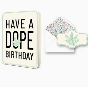 Have A Dope Birthday Card