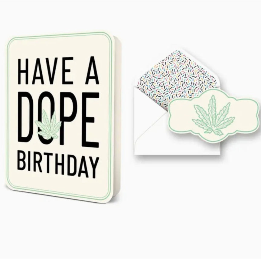 Have A Dope Birthday Card