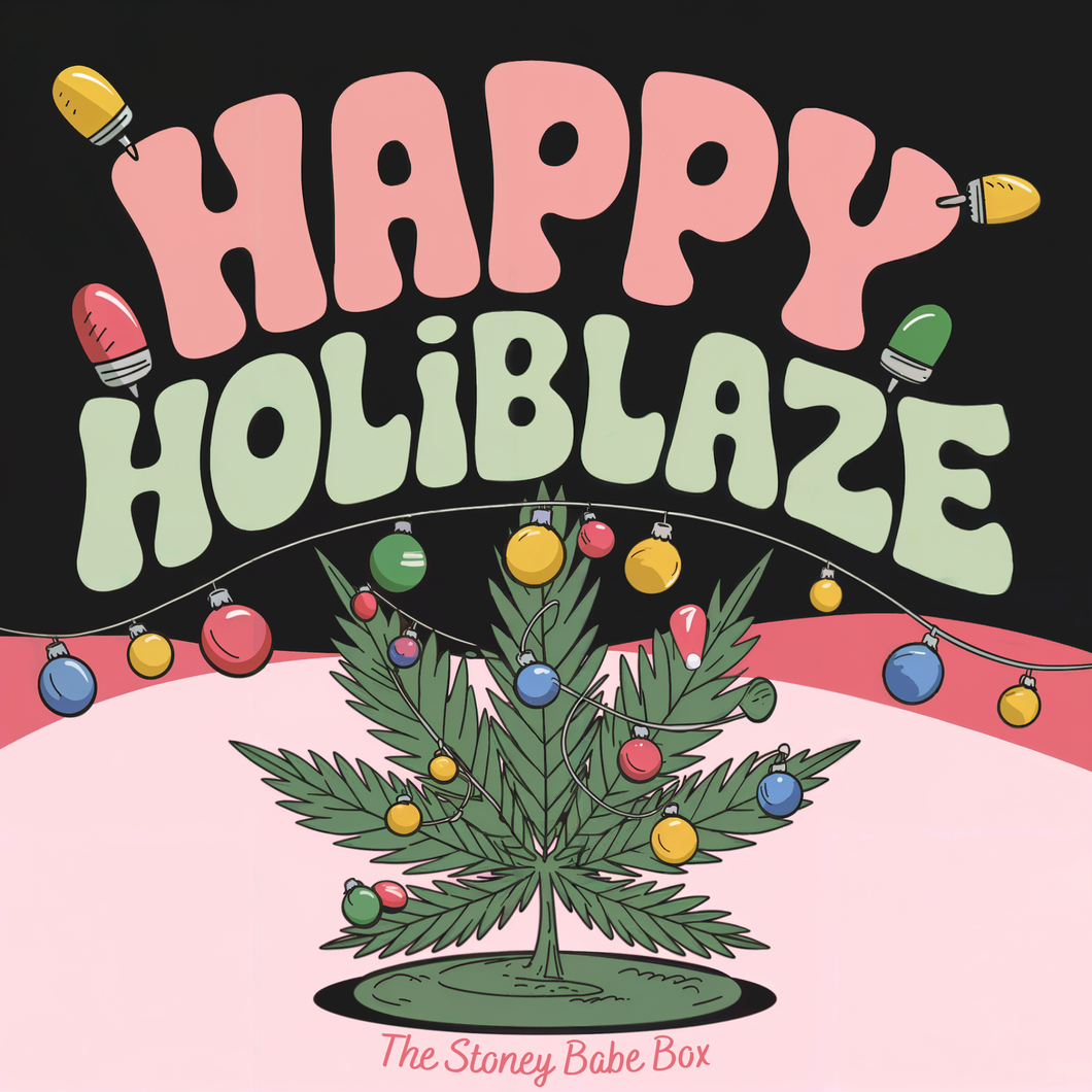 Happy Holiblaze - Ships Dec