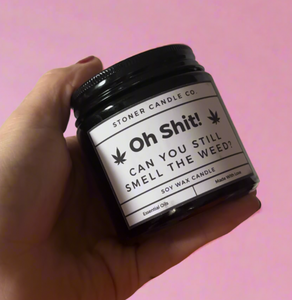 "Oh Sh*t Can You Still Smell the Weed?" Candle