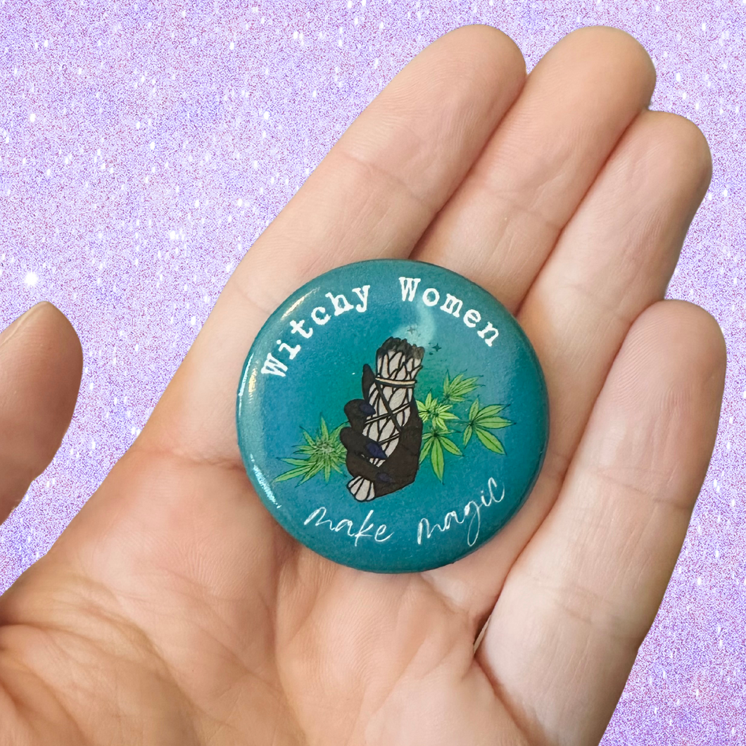 Witchy Women Make Magic Button Pin