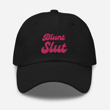 Load image into Gallery viewer, Blunt Slut Dad hat
