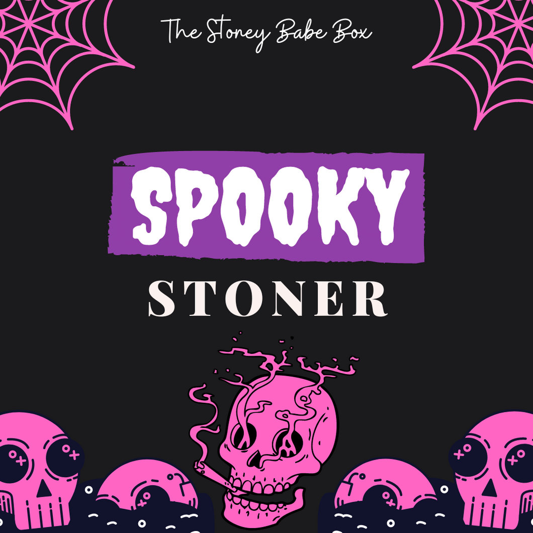 Spooky Stoner- Ships Oct.