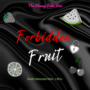Forbidden Fruit - ships around Nov 1-8th.
