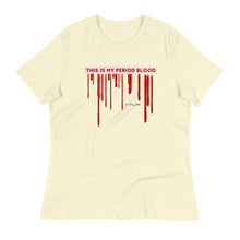 Load image into Gallery viewer, This Is My Period Blood T-shirt

